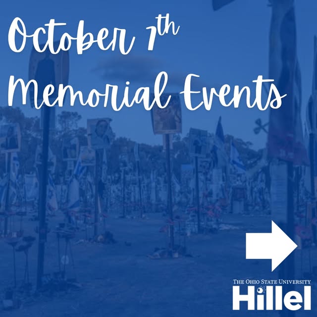 October 7th Memorial Events event flyer from @osuhillel